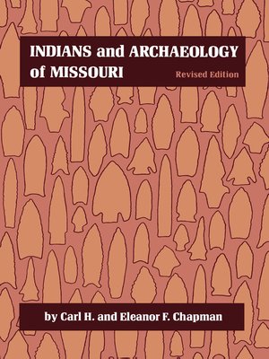 cover image of Indians and Archaeology of Missouri, Revised Edition